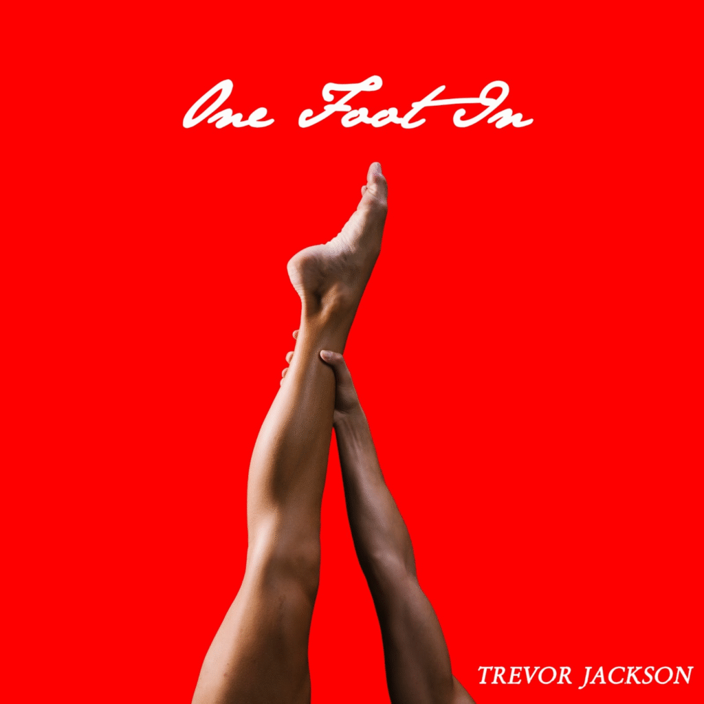 Trevor Jackson's One Foot In single cover